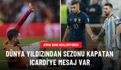 Dünya yıldızından sezonu kapatan Icardi’ye mesaj var